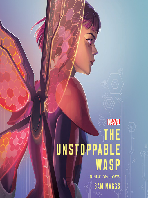 Title details for The Unstoppable Wasp by Sam Maggs - Available